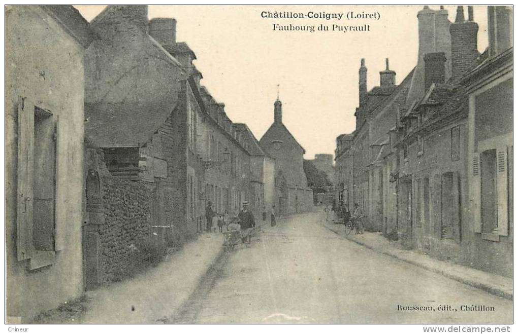 CHATILLON COLIGNY LE FAUBOURG DE PUYRAULT AVEC HISTORIQUE - Chatillon Coligny