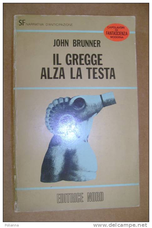 PFB/27 John Brunner IL GREGGE ALZA LA TESTA Editrice Nord 1975/FANTASCIENZA - Science Fiction Et Fantaisie