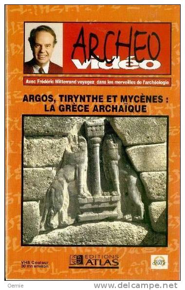 ARCHEO VIDEO  °°°° ARGOS TIRYNTHE ET MYCENES  LA GRECE ARCHAIQUE - Dokumentarfilme