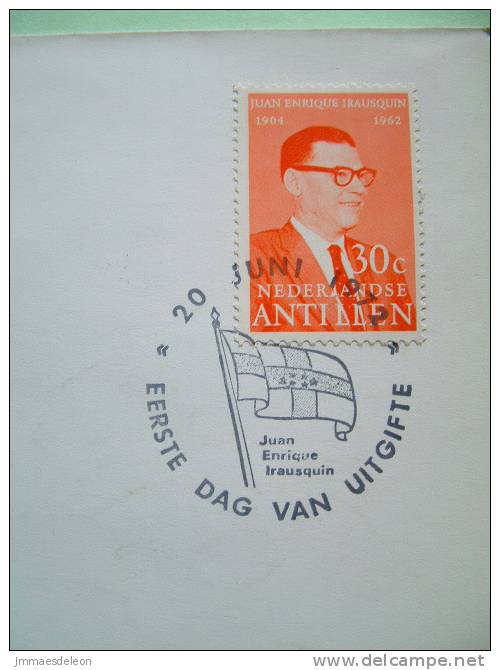 Netherlands Antilles (Curacao) 1972 FDC Cover - Juan Enrique Irausquin - Financier And Patriot - Flag Cancel - West Indies