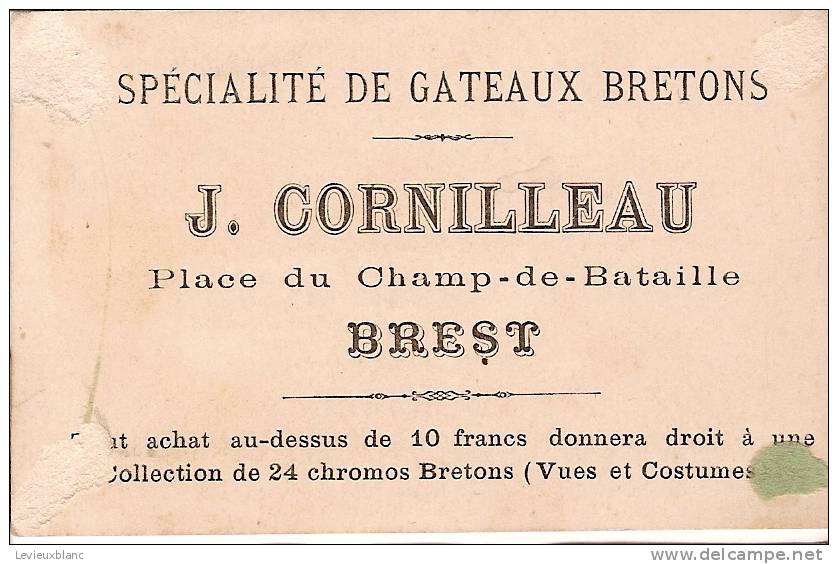 Gateau Breton/ Cornilleau/Demoiselle De Pornic/ BREST/vers 1890         IM322 - Autres & Non Classés