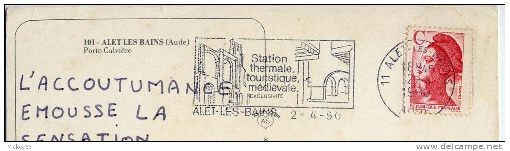 ALET LES BAINS---1990-- Porte Calvière,cpm N°101  éd APA-POUX--cachet ALET Les Bains Sur Tp Liberté C - Merignac