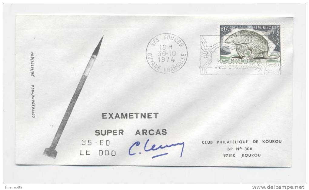 KOUROU 1974 - Lancement EXAMETNET - SUPER ARCAS 35-60  - Signature Dir Des Opérations - Europe