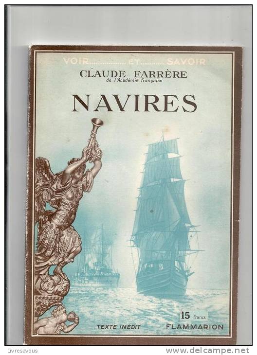 Navires De Claude Farrère Collection Voir .... Et .... Savoir De 1936. Texte Inédit, Ouvrage Orné De 127 Illustrations - Bateaux