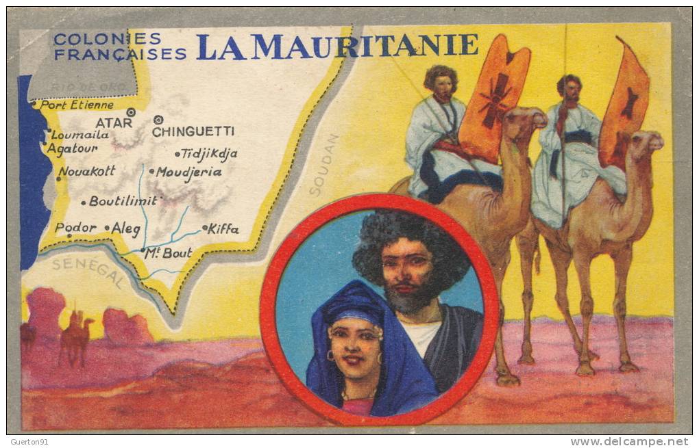 ( CPA AFRIQUE )  LA MAURITANIE  /  Colonie Françaises  - - Mauritanie