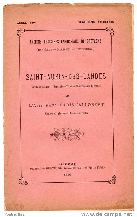 Publication Anciens Registres Paroissiaux Bretagne De 1891,  ST AUBIN DES LANDES, (35) 15 Pages,  Abbé PARIS-JALLOBERT - Magazines - Before 1900