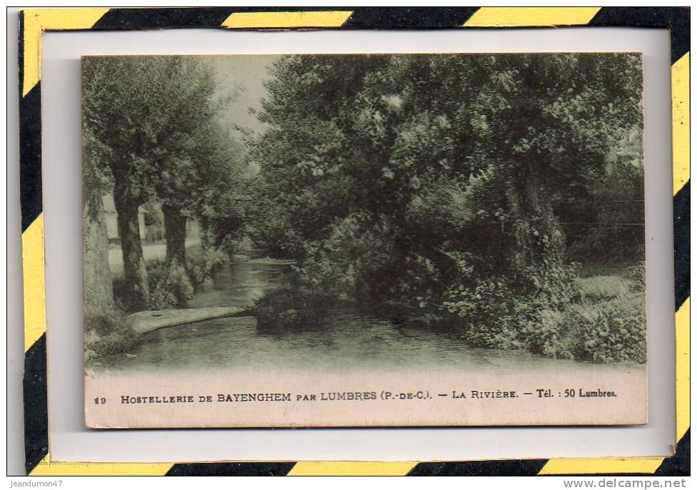 HOSTELLERIE DE BAYENGHEM Par LUMBRES. LA RIVIERE - Lumbres