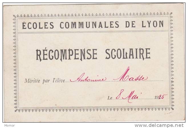 RECOMPENSE SCOLAIRE ECOLES COMMUNALES DE LYON  1925 - Diploma's En Schoolrapporten