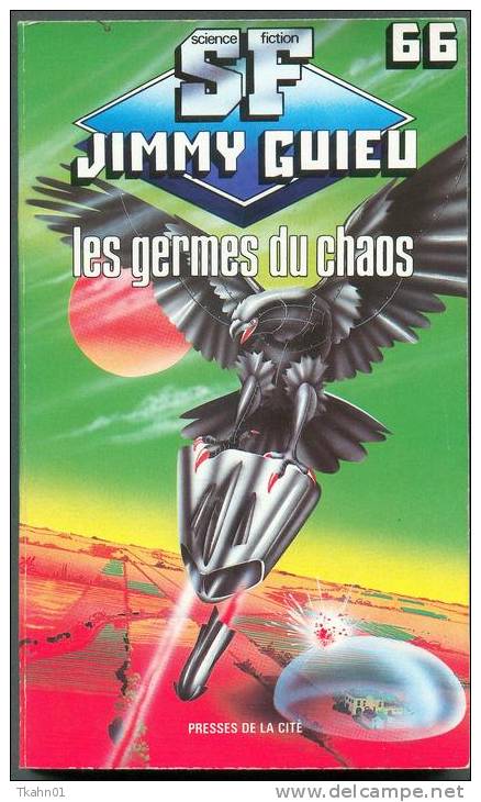 JIMMY-GUIEU S-F N° 66 " LES GERMES DU CHAOS " PLON DE 1988 - Plon