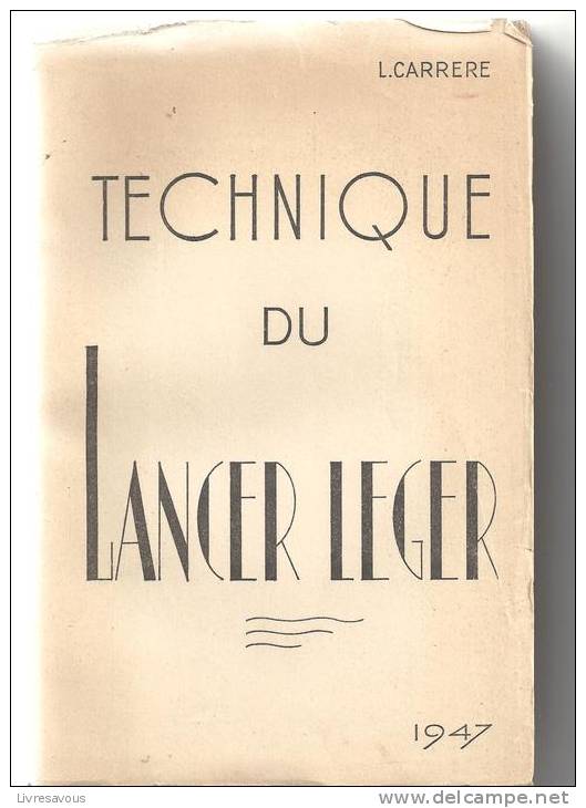 Pêche Technique Du Lancer Léger De Louis Carrère De 1947 Préface De S. Massé - Chasse/Pêche