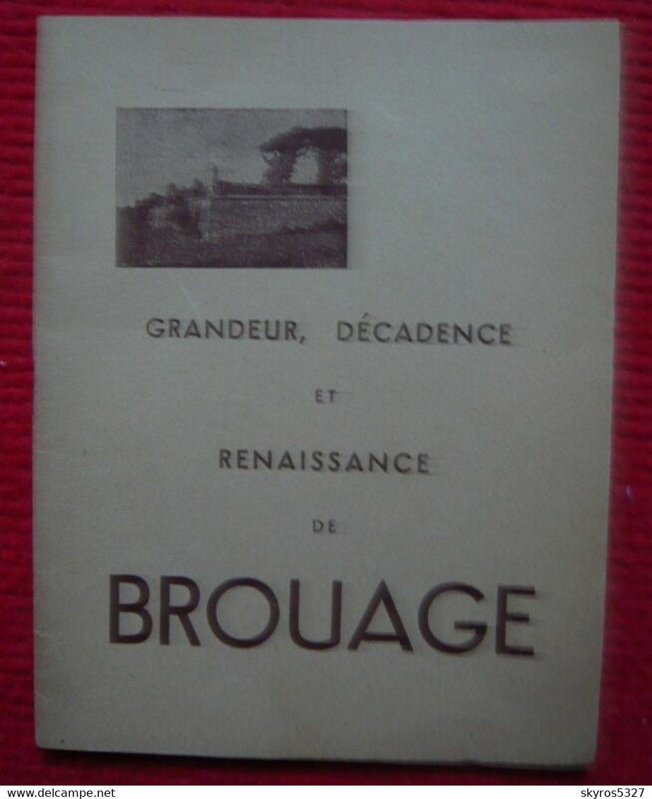 Grandeur Décadence Et Renaissance De Brouage - Poitou-Charentes