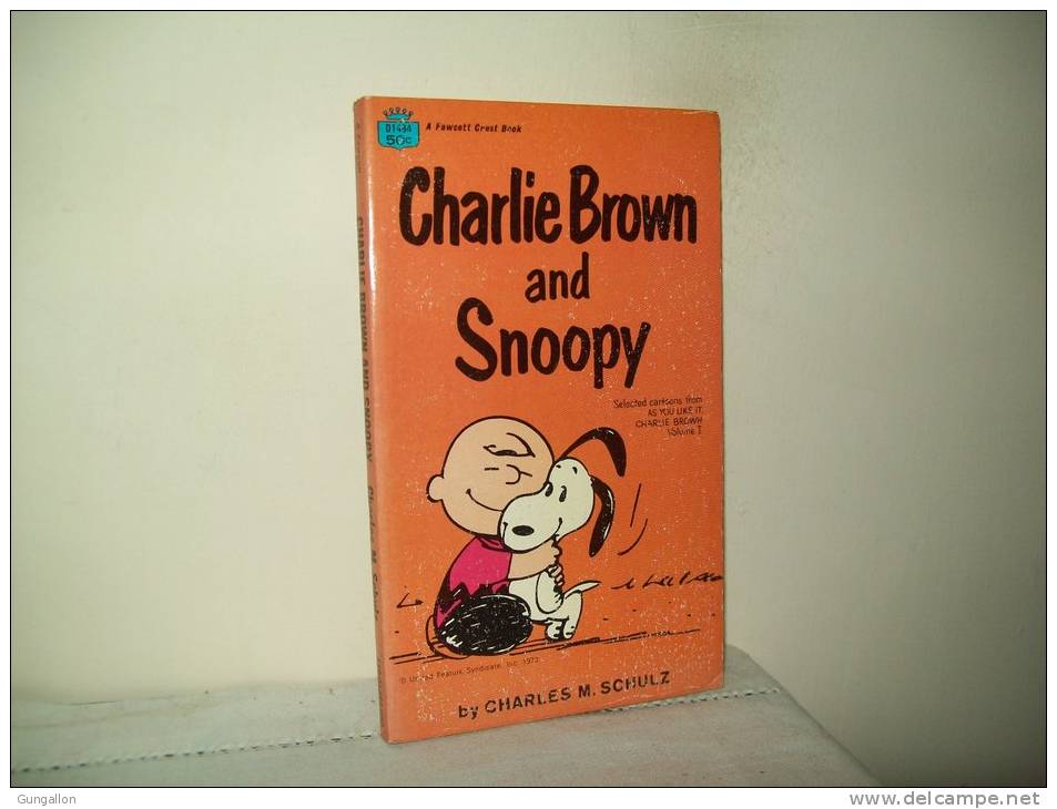By Challes M. Schulz (Edition Fawcett Crest 1970) U.S.A.   "Charlie Brown And  Snoopy" - Autres & Non Classés