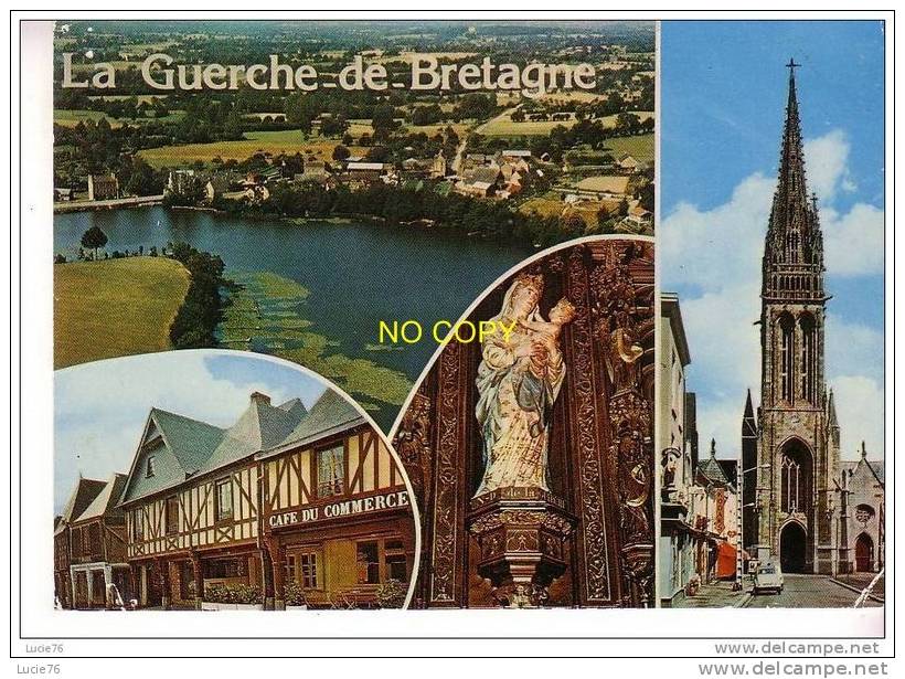 LA GUERCHE DE BRETAGNE -  4 Vues : Etang De Carcraon, Porches, Notre Dame De La Guerche, Egise - La Guerche-de-Bretagne