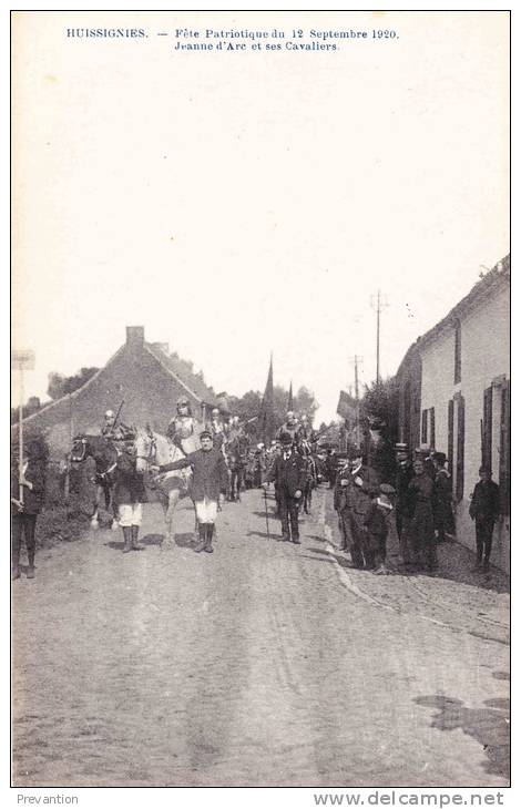 HUISSIGNIES - Fête Patriotique Du 12 Septembre 1920 - Jeanne D'Arc Et Ses Cavaliers - Superbe Carte Animée - Chièvres