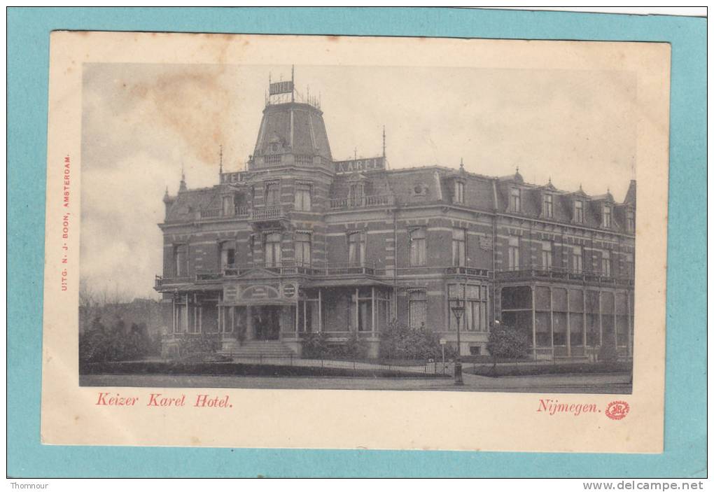 NIJMEGEN .  -  Keizer  Karel  Hotel . -  CARTE PRECURSEUR - - Nijmegen