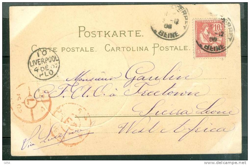 Carte Postale  Affranchie Par 10 Centimes Mouchon Retouché , Pour Le Sierra Leone Via Liverpool  ( 5 Scans ) - Ax3101 - 1900-02 Mouchon