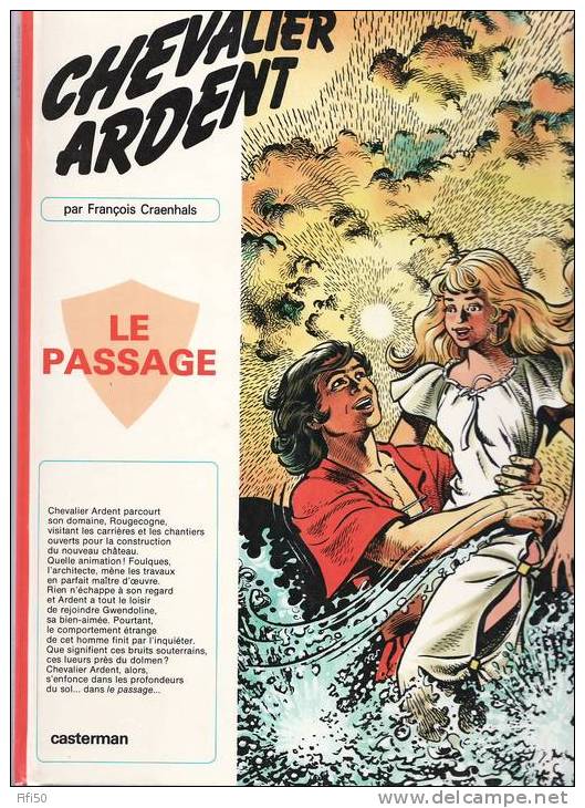 CHEVALIER ARDENT LE PASSSAGE François Craenhals Casterman Aout 1984 - Chevalier Ardent