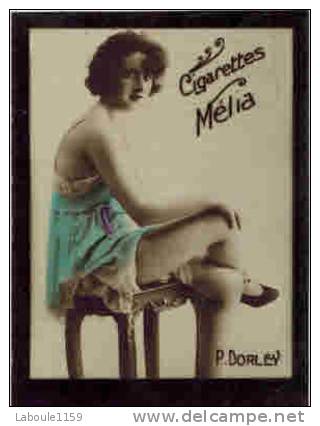 CHROMO EROTIQUE FEMMES  Artistes PIN UP Cigarettes MELIA :  " DORLEY " - Melia