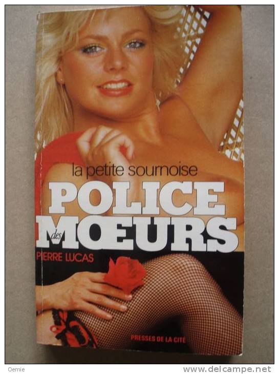 Police Des Moeurs °°°  La Petite Sournoise     N° 70 - Police Des Moeurs