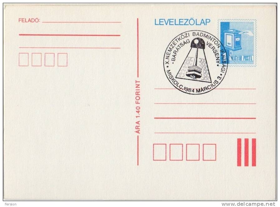 1984 HUNGARY - International Youth BADMINTON Championchips - Commemorative Stamping - STATIONERY - POSTCARD - Bádminton