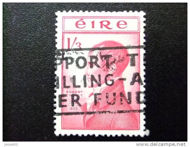 IRLANDA  IRELAND 1953  ROBERT EMMET   Yvert & Tellier Nº 121 º FU - Used Stamps