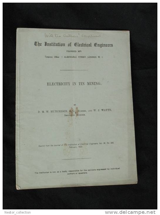 Electricité Electricity In Tin Mining The Istitution Ou Electrical Engineers Hutchison Wayte 1920 Rare - Autres & Non Classés