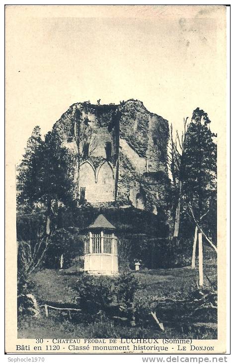 PICARDIE - 80 - SOMME - LUCHEUX - Château Féodal - Bati En 1120  - Classé Monument Historique - Lucheux