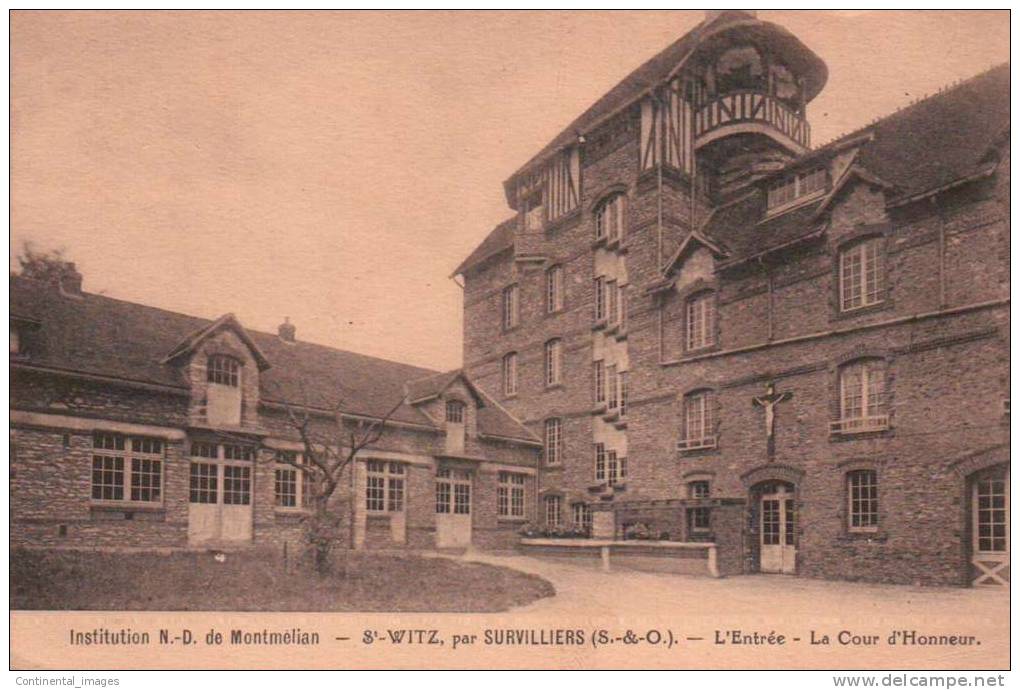 StWITZ, Par SURVILLIERS/ INSTITUTION N.D. De MONTMELIAN/ L'ENTREE/ La COUR D'HONNEUR / Réference 2060 - Saint-Witz