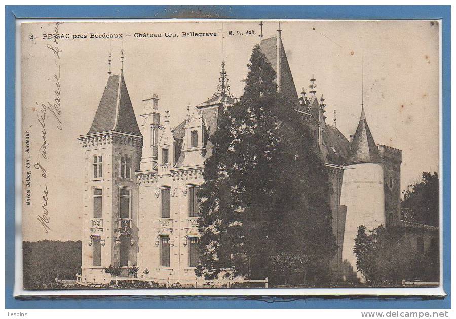 33 - PESSAC --  Château Cru , Bellegrave - Pessac