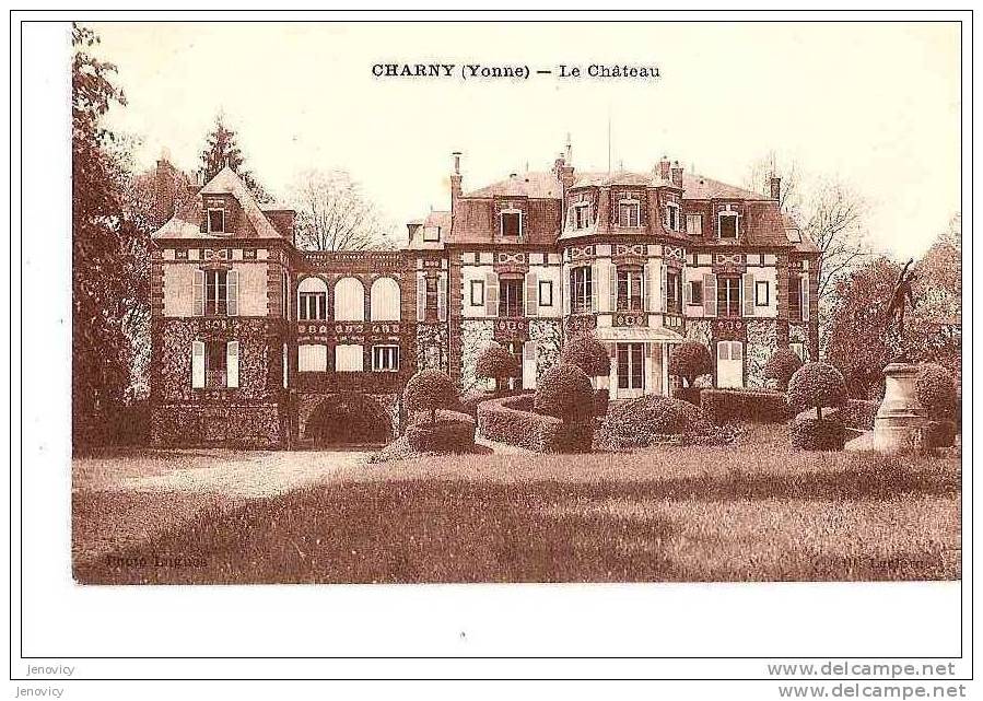 CHARNY. LE CHATEAU . REF  10870 - Charny