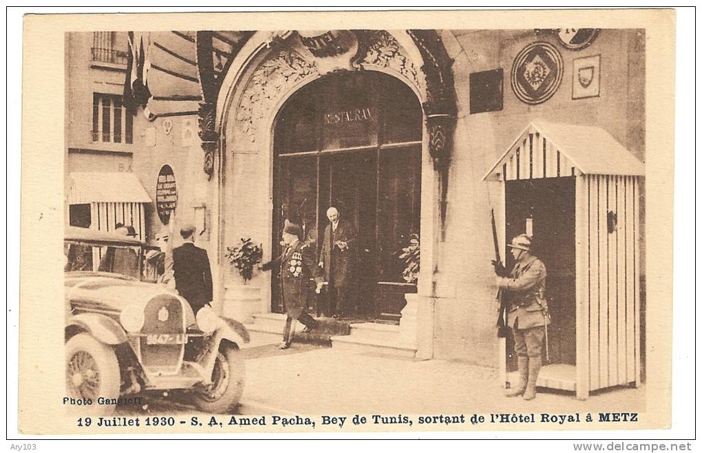 57 - Moselle _ Metz _ Militaire _ Pacha Bey De Tunis Sortant De L´htel Royal 19 Juillet 1930 - Metz Campagne