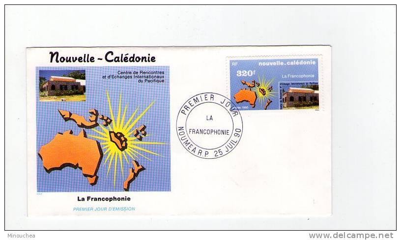 FDC  Nouvelle Calédonie - La Francophonie - Obl  Du 25/07/90 (1er Jour) - Gebraucht