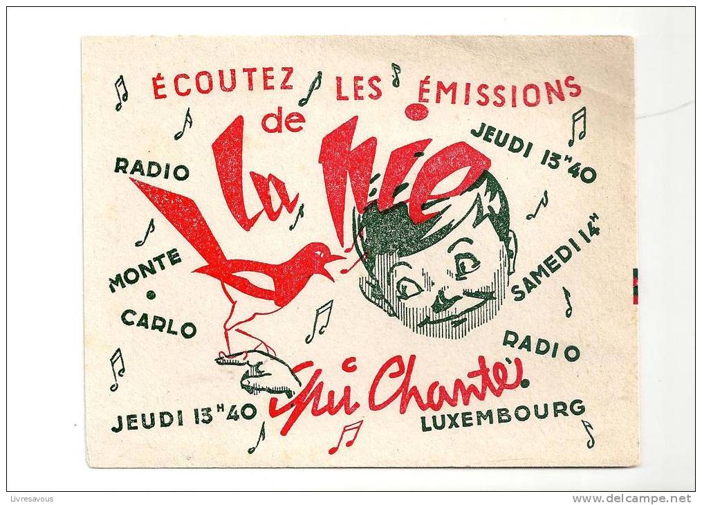 Buvard La Pie Qui Chante Ecoutez Les émissions De La Pie Qui Chante à Radio Luxembourg Et Radio Monté Carlo - Süssigkeiten & Kuchen