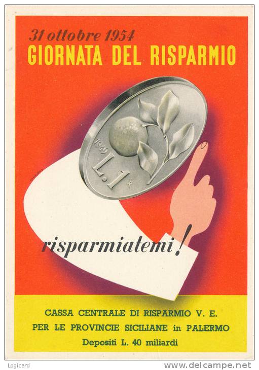 GIORNATA DEL RISPARMIO RISPARMIATEMI 1954 - Monedas (representaciones)