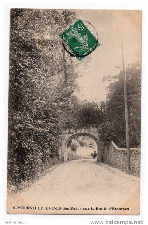 Cpa 91 - Méréville - Le Pont Des Parcs Sur La Route D´Etampes - 1908 - Mereville