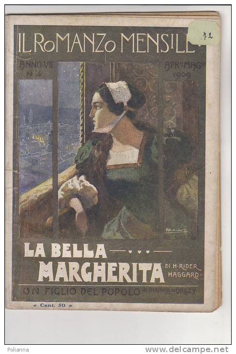 RA#16#04 IL ROMANZO MENSILE N.04-1909 H.Rider Haggard LA BELLA MARGHERITA - Baroness Di Orczy /Cop. Salvadori - Thrillers