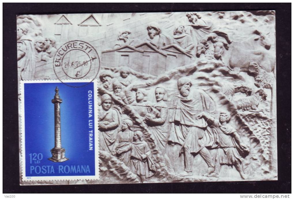 ARCHEOLOGY, LA COLONNE DE TRAIAN. APRES LA PRIX CONCLUE AVEC LES ROUMAINS,CM, MAXICARD, CARTE MAXIMUM, 1975, ROMANIA - Préhistoire