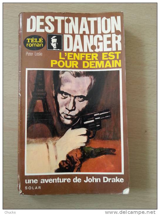 Destination Danger L’enfer Est Pour Demain John Drake Le Prisonnier  1968 RS Solar - Other & Unclassified