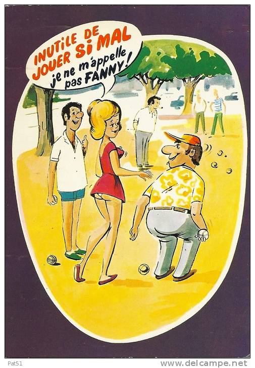 Humour - FANTAISIE - Humour : Pétanque / Boules - La Fanny - Dessin de R.  ALLOUIN