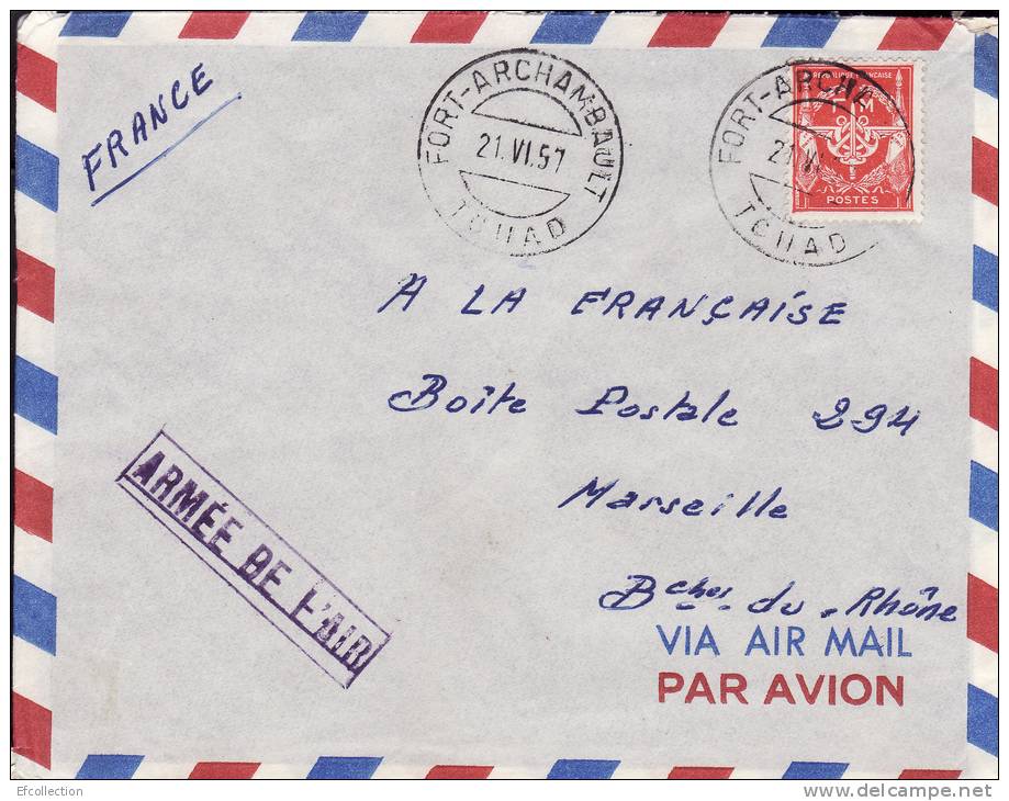 FORT ARCHAMBAULT TCHAD AFRIQUE COLONIE FRANCAISE LETTRE AVION > FRANCE MARSEILLE FM ARMEE DE L´AIR MARCOPHILIE - Covers & Documents