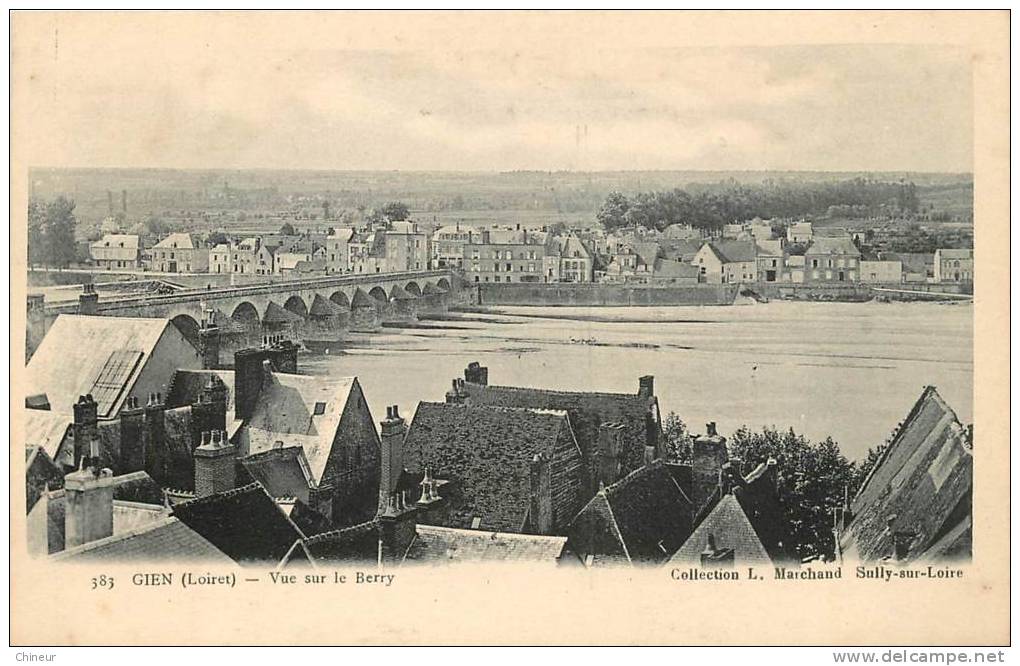 GIEN VUE SUR LE BERRY - Gien