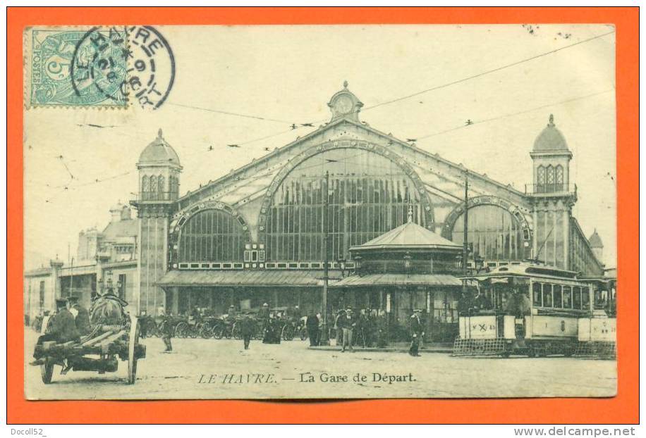 Dpt  76  Le Havre  "  La Gare De Depart   "   Tramways - Bahnhof