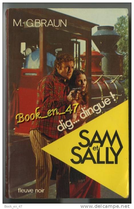 {39549} M G Braun " Dig ... Dingue ! " Sam & Sally N° 25 , EO 1977  ; Train - Fleuve Noir