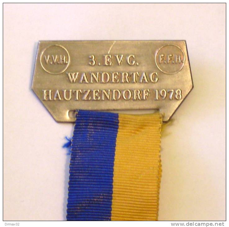 3. EVG VVH FFH WANDERTAG HAUTZENDORF 1978 HEILIGER BERG Österreich Autriche Austria (SILVER Tone MEDAL) - Alpinismus, Bergsteigen