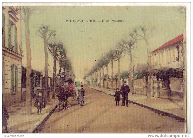 Choisy Le Roi  94   La Rue Pasteur - Choisy Le Roi