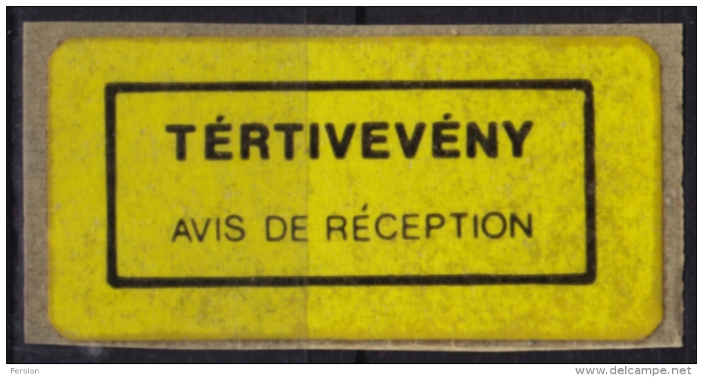 AVIS DE RÉCEPTION - Self Adhesive Vignette Label - 1970´s Hungary, Ungarn, Hongrie - MNH - Automatenmarken [ATM]