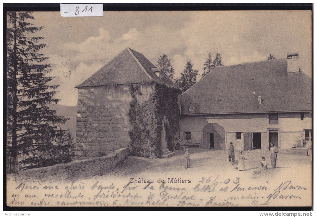 Château De Môtiers, Avec Toute Une Famille Dans La Cour, Vers 1903 (-811) - Môtiers 