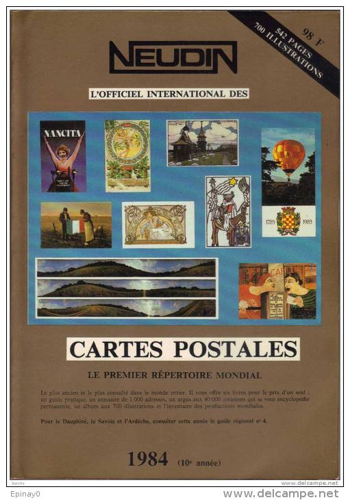 NEUDIN 1984 - CATALOGUE ARGUS De RECENSEMENT REGIONAL DE CARTE POSTALE - OFFICIEL INTERNATIONAL - Books & Catalogs