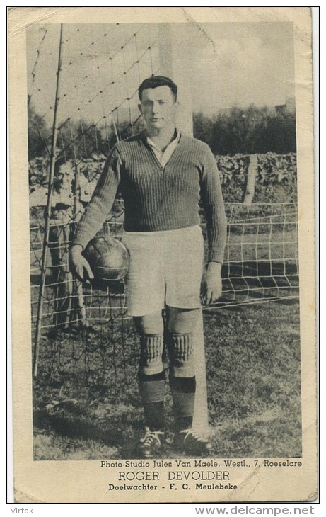 Meulebeke :  F.C.  Football Club  : Roger Devolder  :  Doelwachter - Keeper - Meulebeke