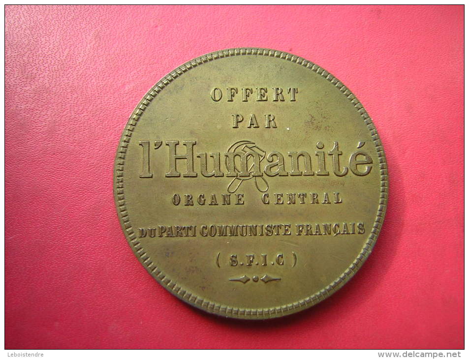 MEDAILLE BRONZE 94 GRAMMES SIGNEE R PELLETIER  MARCEL CACHIN OFFERT PAR L´HUMANITE ORGANE CENTRALE  DU PARTI COMMUNISTE - Professionnels / De Société